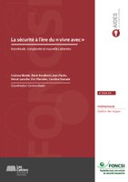 Découvrez un nouveau « Cahier » sur le futur de la sécurité : La sécurité à l’ère du “Vivre avec”