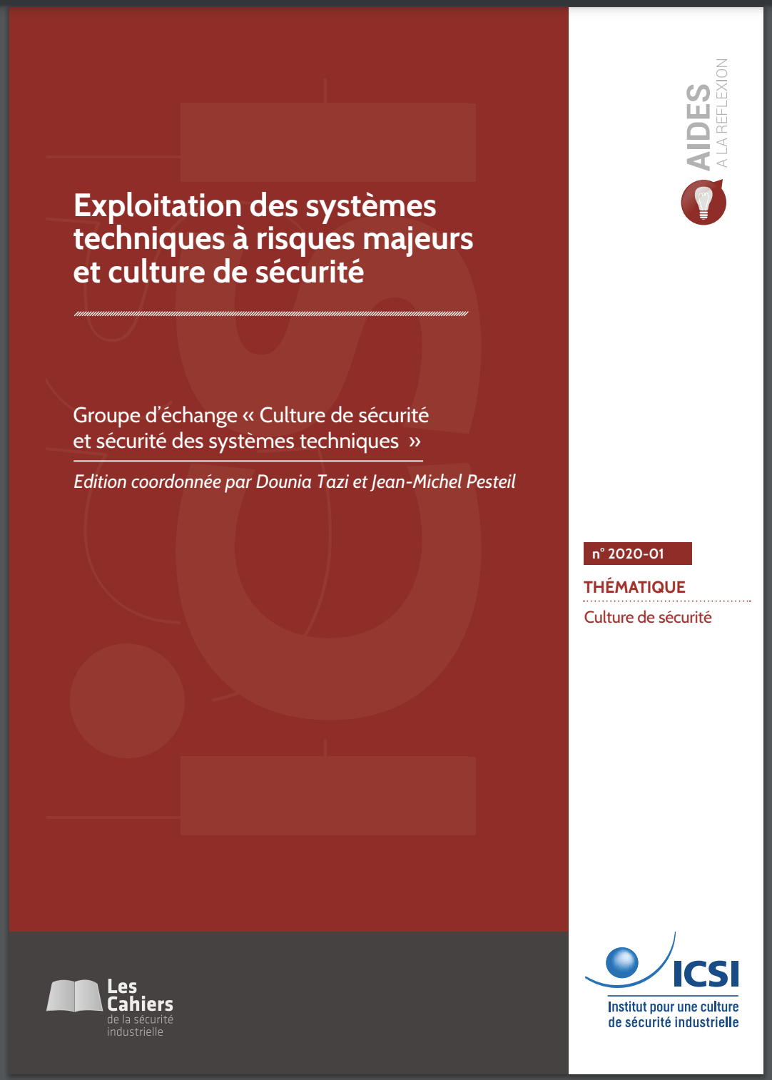 Exploitation des systèmes techniques à risques majeurs et culture de sécurité